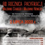 80. rocznica pacyfikacji Majdanu Starego i Majdanu Nowego